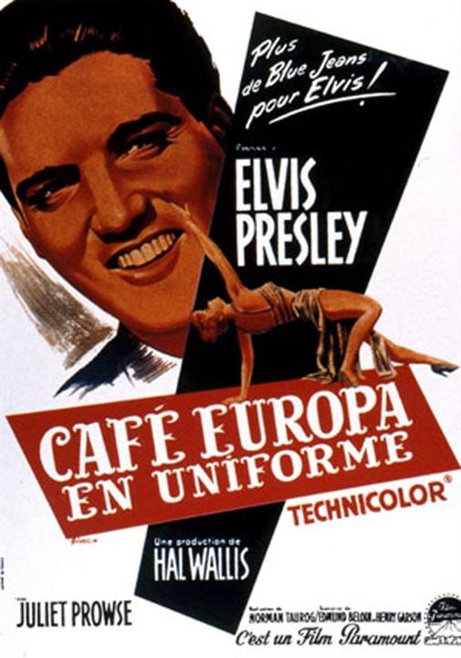Café Europa en uniforme : Affiche Norman Taurog, Elvis Presley