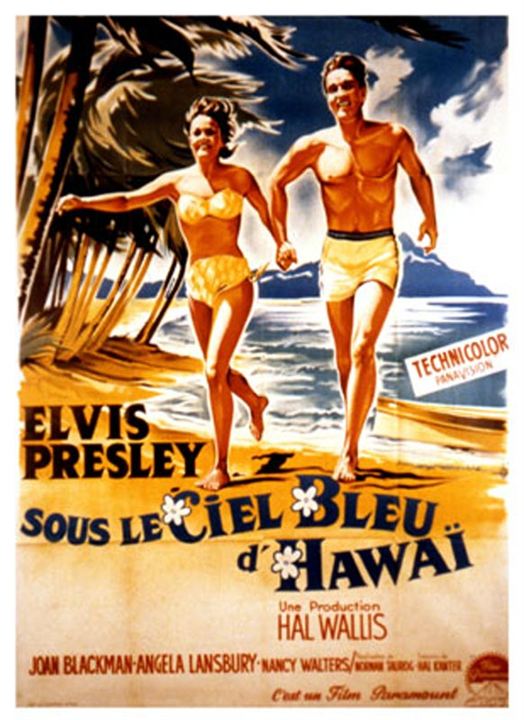 Sous le ciel bleu de Hawaii : Affiche Elvis Presley, Norman Taurog