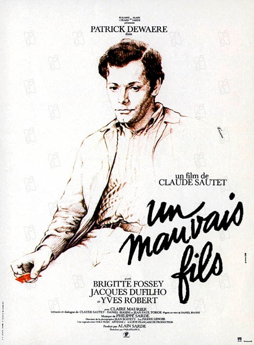 Un mauvais fils : Affiche Claude Sautet