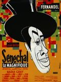 Sénéchal le Magnifique : Affiche