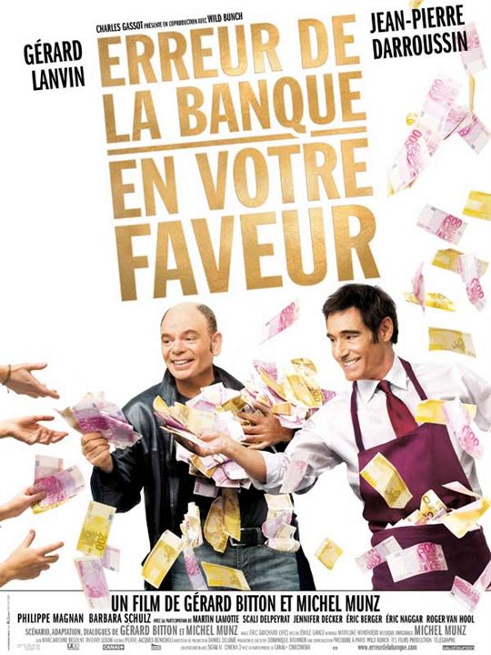 Erreur de la banque en votre faveur : Affiche Michel Munz, Gérard Bitton
