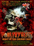 Poultrygeist: Night of the Chicken Dead : Affiche