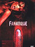 Fanatique : Affiche