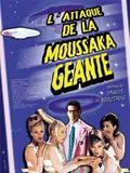 L'Attaque de la moussaka géante : Affiche