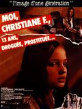 Moi, Christiane F., 13 ans, droguée et prostituée... : Affiche