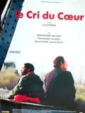 Le cri du coeur : Affiche