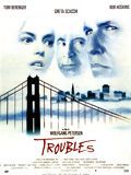 Troubles : Affiche