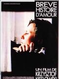 Breve Histoire d'amour : Affiche