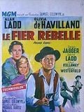 Le fier rebelle : Affiche