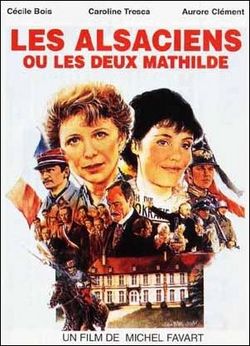 Les Alsaciens ou les Deux Mathilde : Affiche