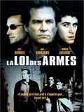 La Loi des armes : Affiche