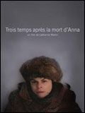 Trois temps après la mort d'Anna : Affiche