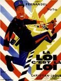 La Loi, c'est la loi : Affiche