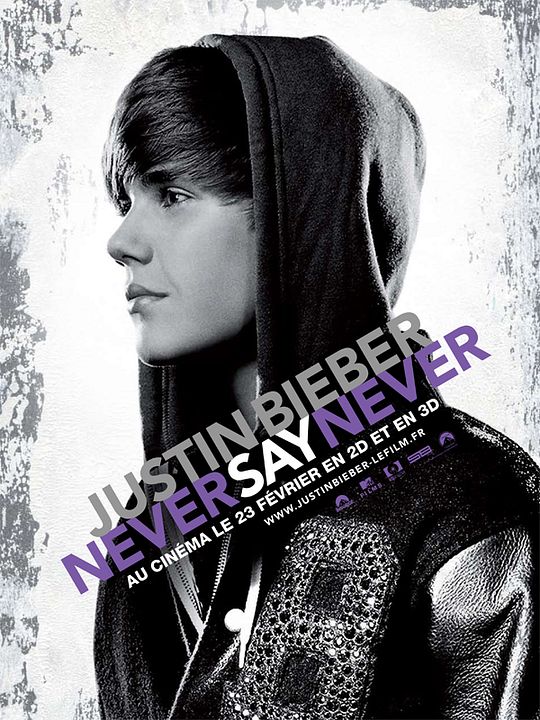 Justin Bieber: Never Say Never : Affiche