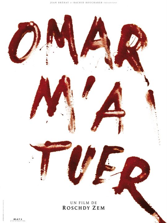 Omar m'a tuer : Affiche