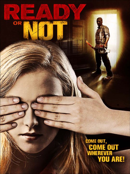 Ready Or Not : Affiche