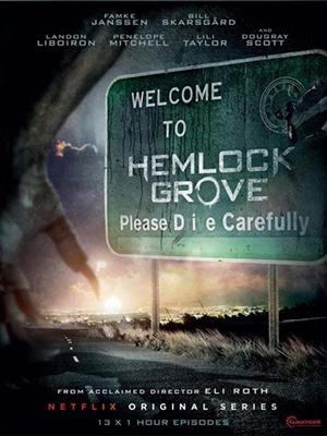 Hemlock Grove : Affiche