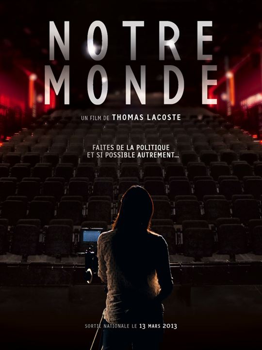 Notre Monde : Affiche