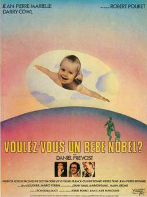 Voulez-vous un bébé Nobel ? : Affiche