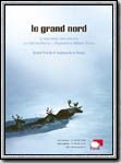Le grand Nord, la migration des rennes : Affiche