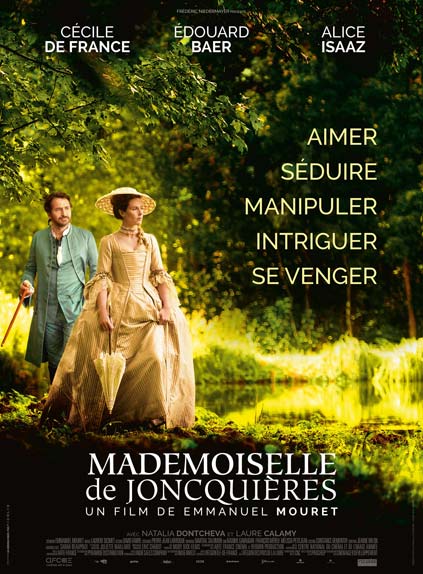Mademoiselle de Joncquières de Emmanuel Mouret avec Cécile de France et Edouard Baer