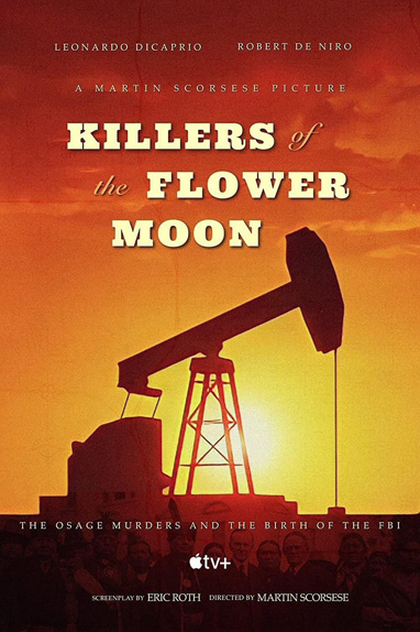 Killers of the Flower Moon avec Leonardo DiCaprio, Robert De Niro, Robert De Niro...