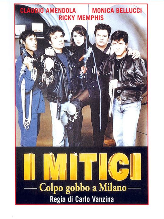 I Mitici - Colpo gobbo a Milano : Affiche