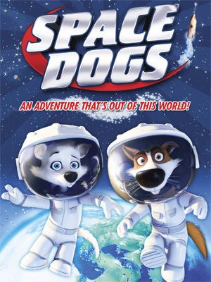 Space Dogs : Affiche