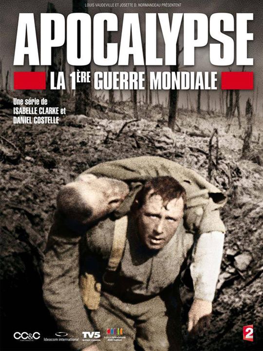 Apocalypse - La 1ère Guerre Mondiale : Affiche