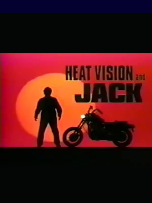 Heat Vision and Jack : Affiche