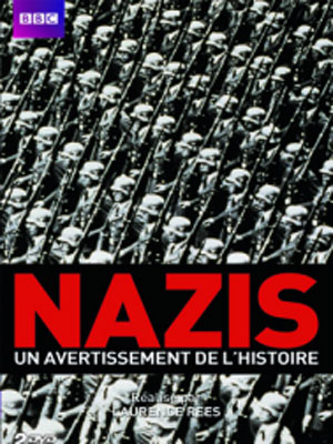 Nazis, un avertissement de l'histoire : Affiche