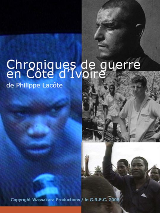Chroniques de guerre en côte d'ivoire : Affiche