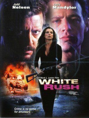 White Rush : Affiche