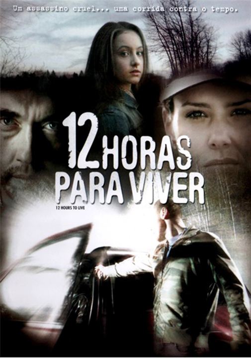 12 Hours to Live : Affiche