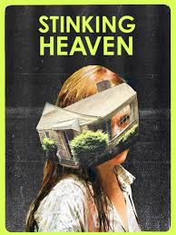 Stinking Heaven : Affiche