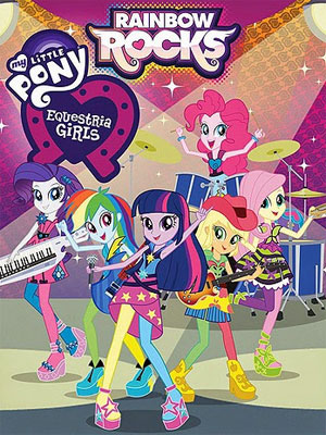 My Little Pony - Equestria girls 2 : Rainbow rocks, le film : Affiche