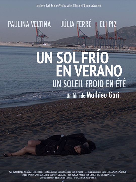 Un Soleil froid en été : Affiche