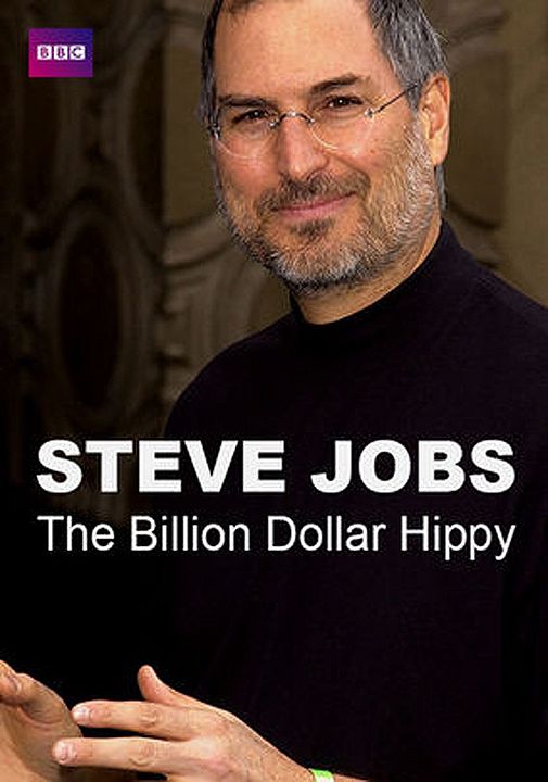 Steve Jobs : Billion Dollar Hippy : Affiche