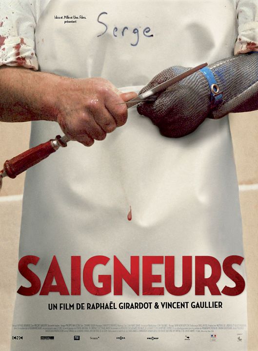 Saigneurs : Affiche