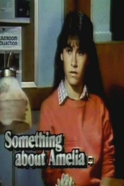 Something about Amelia : Affiche