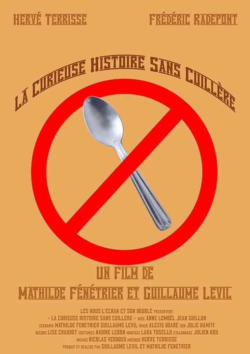 La Curieuse Histoire sans cuillère : Affiche