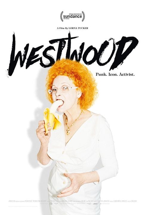 Westwood: Punk, Icon, Activist : Affiche