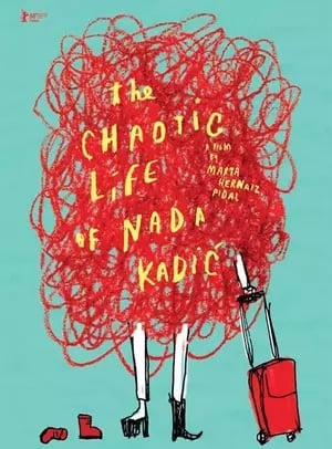 The Chaotic Life of Nada Kadic : Affiche