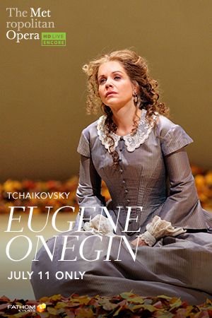 Met Summer Encore: Eugene Onegin (Fathom) : Affiche