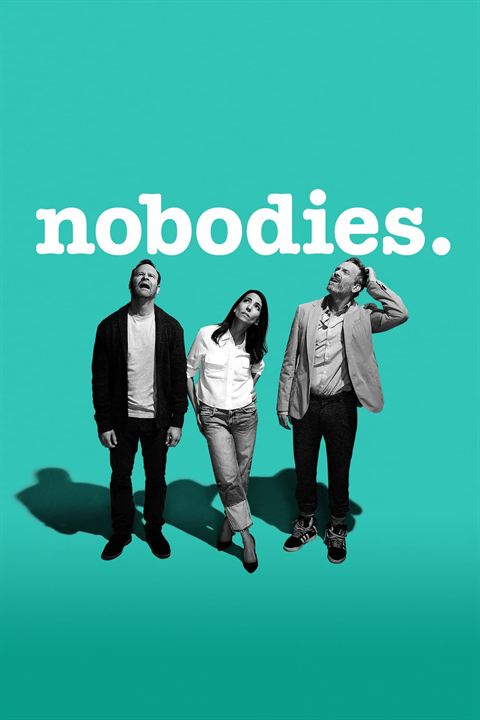 Nobodies : Affiche