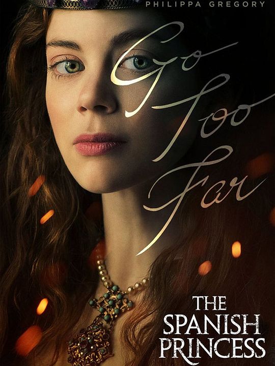 The Spanish Princess : Affiche