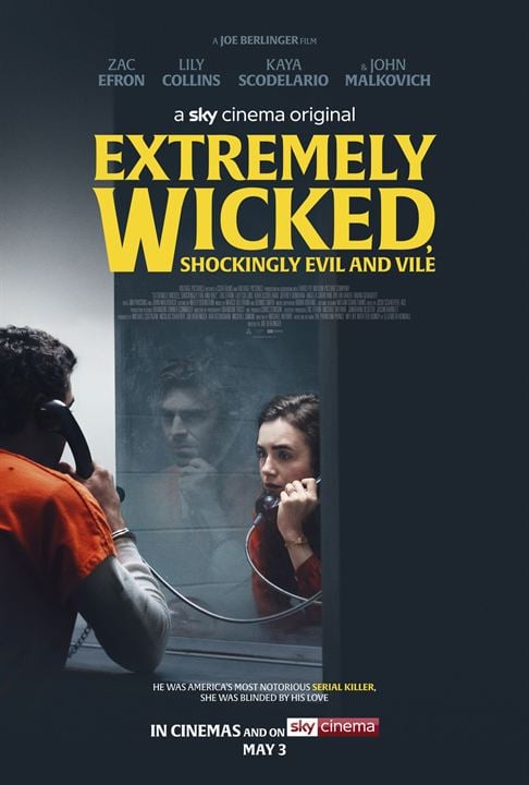 Extremely Wicked, Shockingly Evil and Vile : Affiche