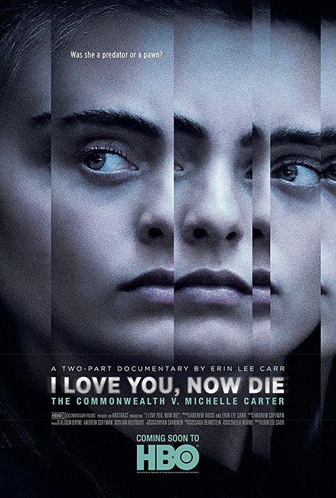 I Love You, Now Die: The Commonwealth Vs. Michelle Carter : Affiche