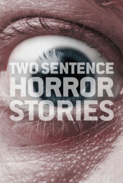 Two Sentence Horror Stories : Affiche