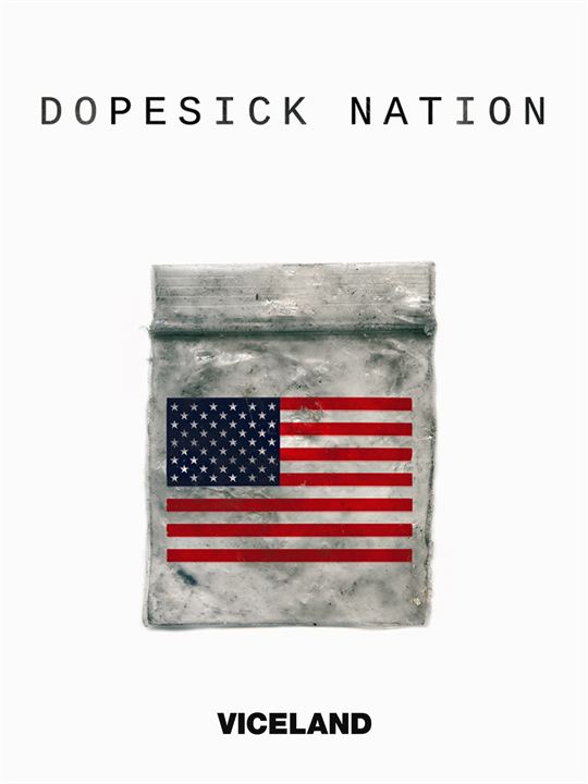 Dopesick Nation : Affiche